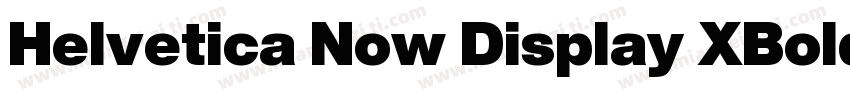 Helvetica Now Display XBold字体转换